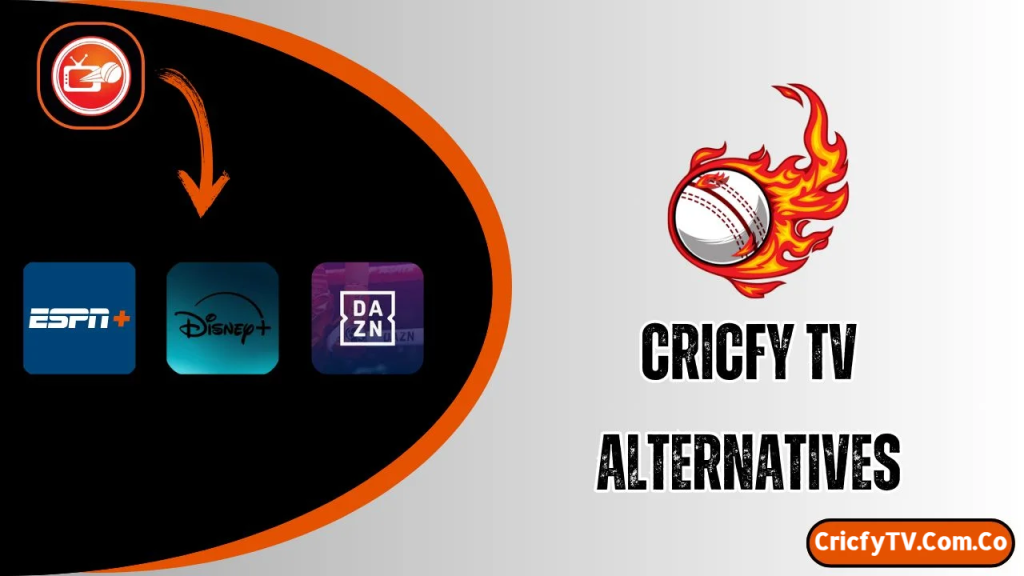 CricFy TV Alternatives